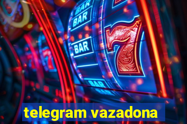 telegram vazadona